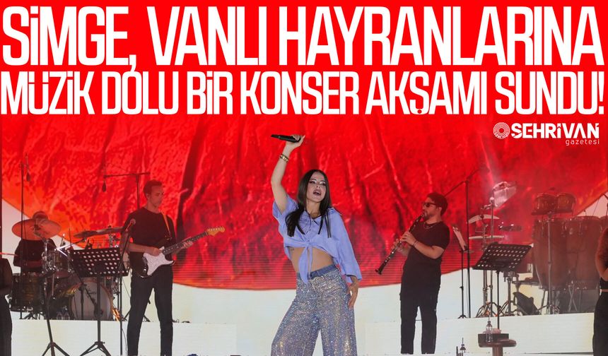 Simge, Vanlı hayranlarına müzik dolu bir konser akşamı sundu!