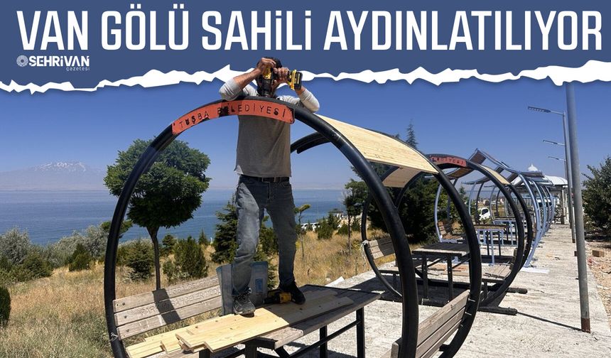 Van Gölü sahili aydınlatılıyor