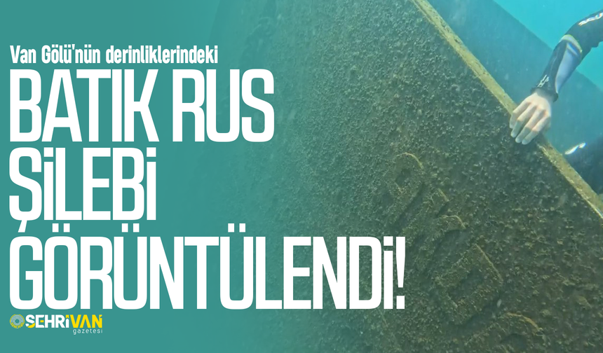 Van Gölü'nde yüzyıllık hazine ortaya çıktı!