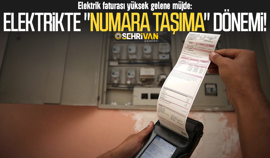 Elektrik faturası yüksek gelene müjde: Elektrikte "numara taşıma" dönemi!