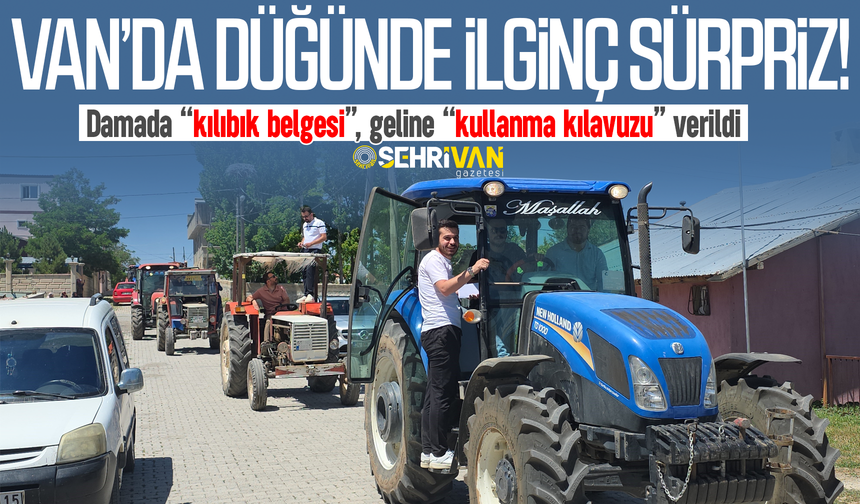 Van’da düğünde ilginç sürpriz: Damada “kılıbık belgesi”, geline “kullanma kılavuzu” verildi