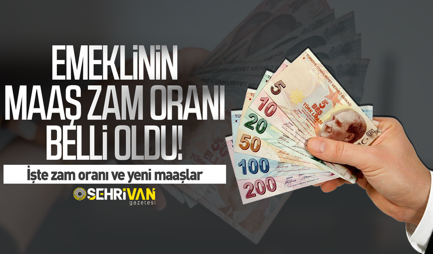 Emeklinin maaş zam oranı belli oldu! İşte kalem kalem zamlı maaşlar