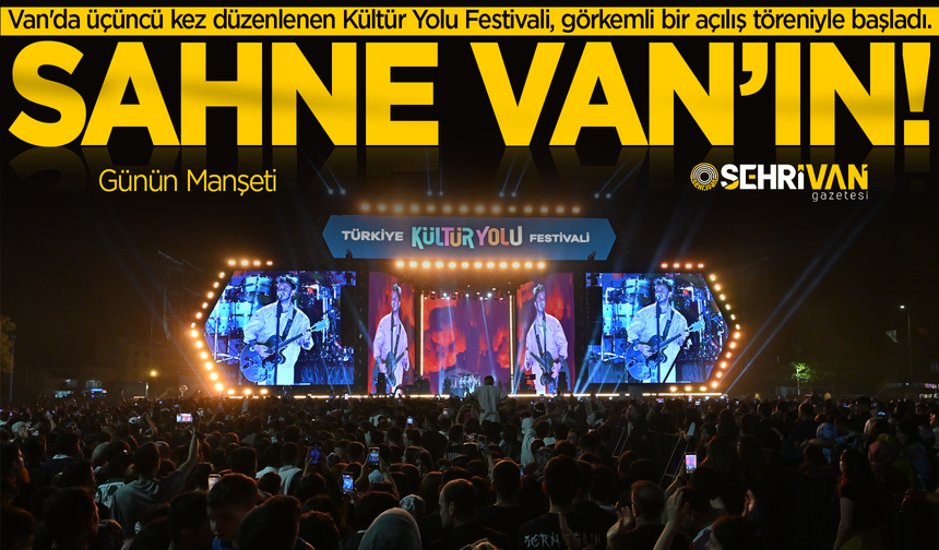Van Kültür Yolu Festivali başladı!