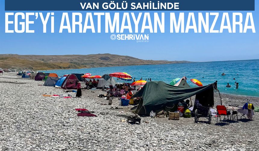 Van Gölü sahilinde Ege’yi aratmayan manzara