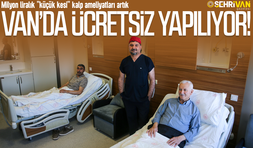 Van Eğitim Araştırma Hastanesi tarihte bir ilke imza attı