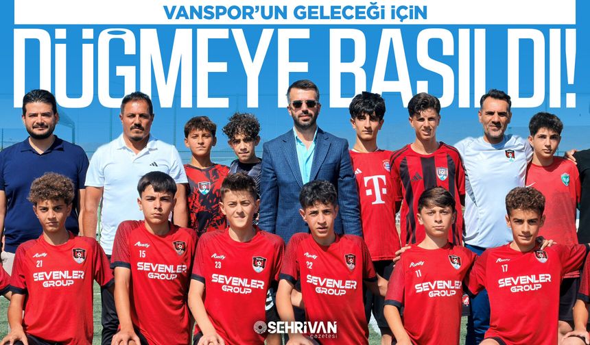 Vanspor’un geleceği için düğmeye basıldı!