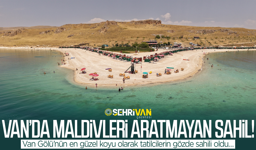 Türkiye’nin Maldivleri aratmayan sahili Van’da: Van Gölü’nün en güzel sahili bu koyda!