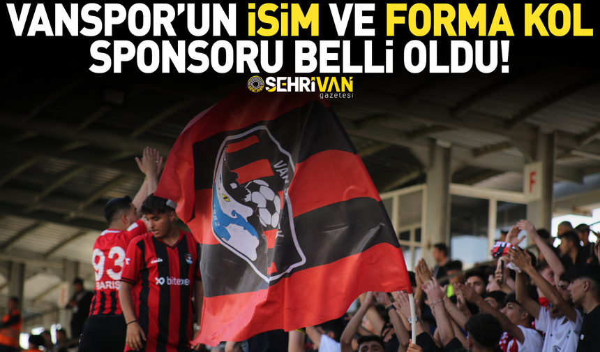 Vanspor’da isim ve forma kol sponsorları belli oldu!