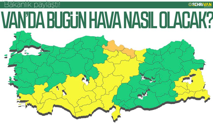 Van’da bugün hava nasıl olacak? Bakanlık paylaştı!