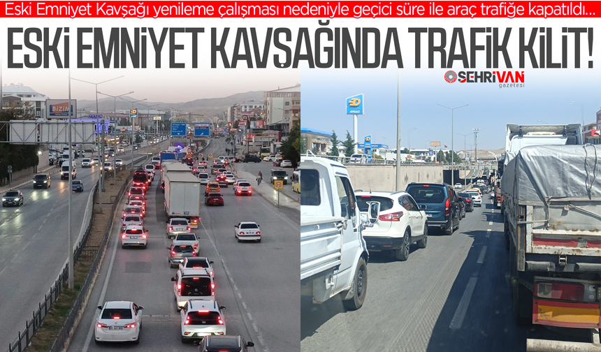 Van’ın en işlek kavşağı trafiğe kapatıldı: Trafik kilit!