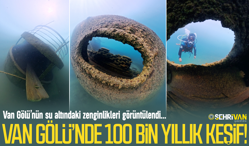 Van Gölü’nde 100 bin yıllık keşif!
