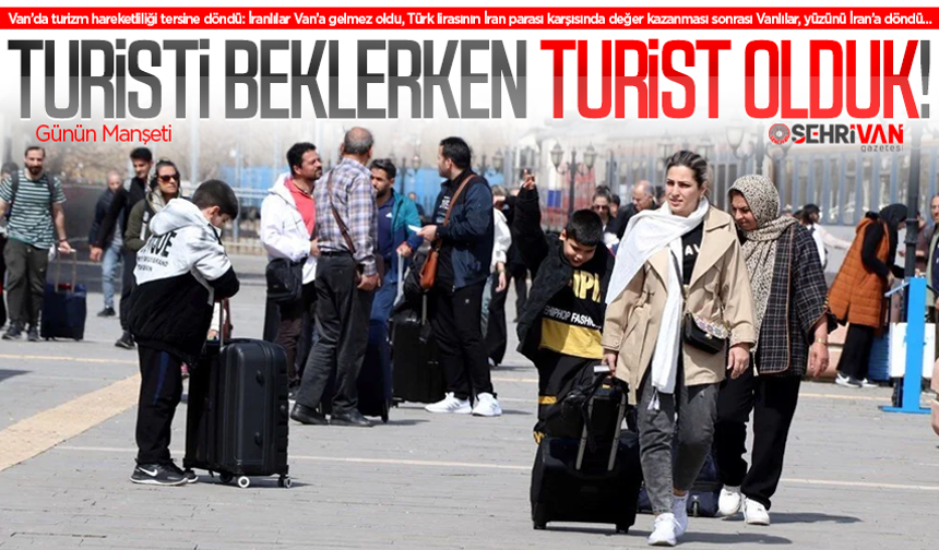 Vanlılar, turist çekelim derken turist oldu!