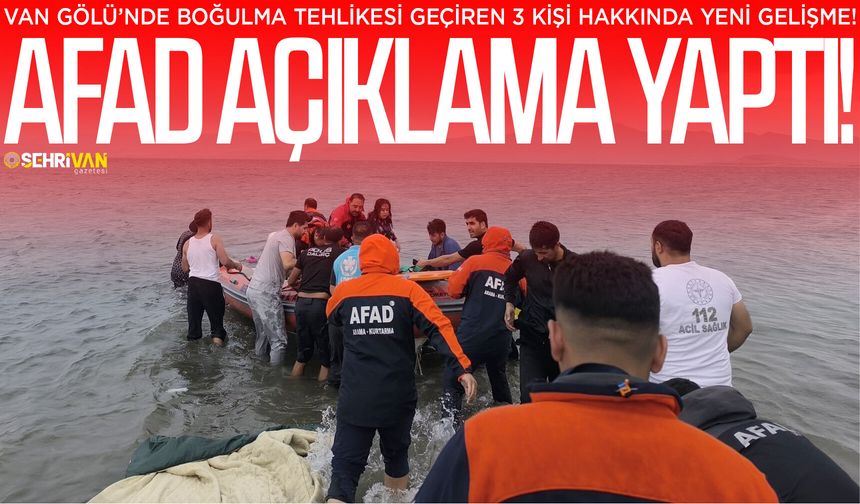 AFAD, Van Gölü’nde yaşanan boğulma olayına ilişkin açıklama yaptı!