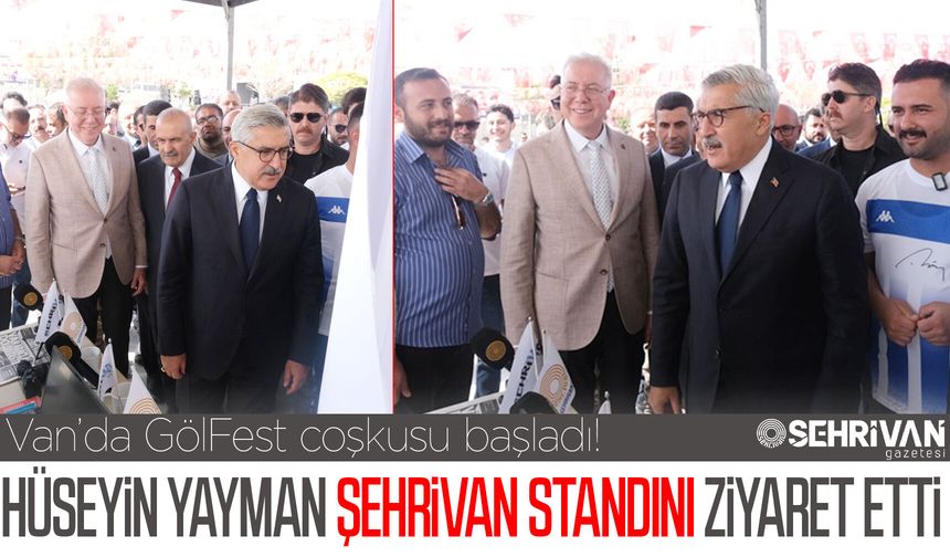 Van’da GölFest coşkusu başladı! Hüseyin Yayman Şehrivan standını ziyaret etti