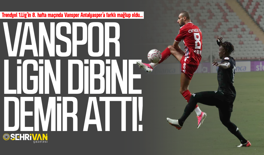 Vanspor ligin dibine demir attı!