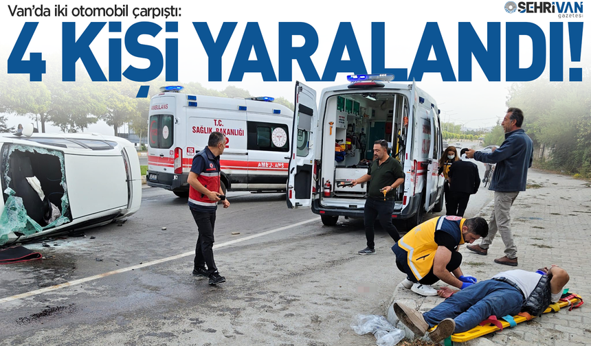 Van’da iki otomobil çarpıştı: 4 kişi yaralandı!