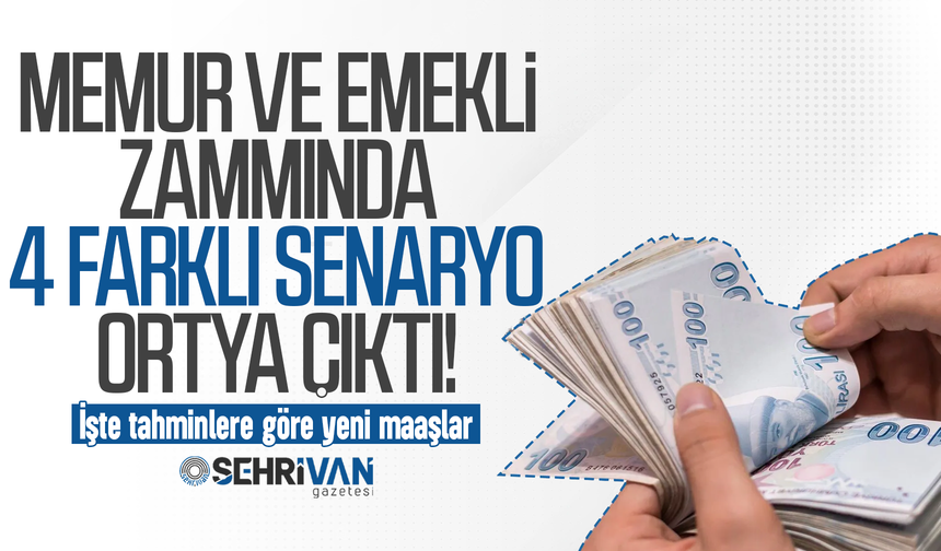 Memur ve emekli zammı için 4 farklı senaryo ortaya çıktı! İşte tahminlere göre yeni maaşlar
