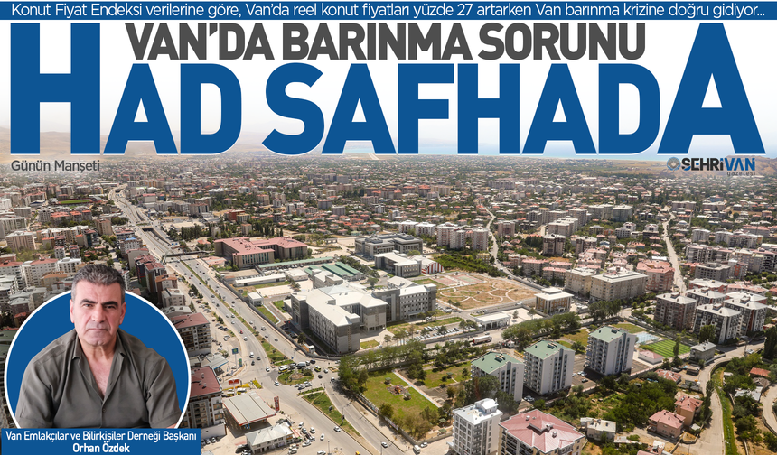 Van; Ankara, İzmir ve İstanbul’u geride bıraktı!