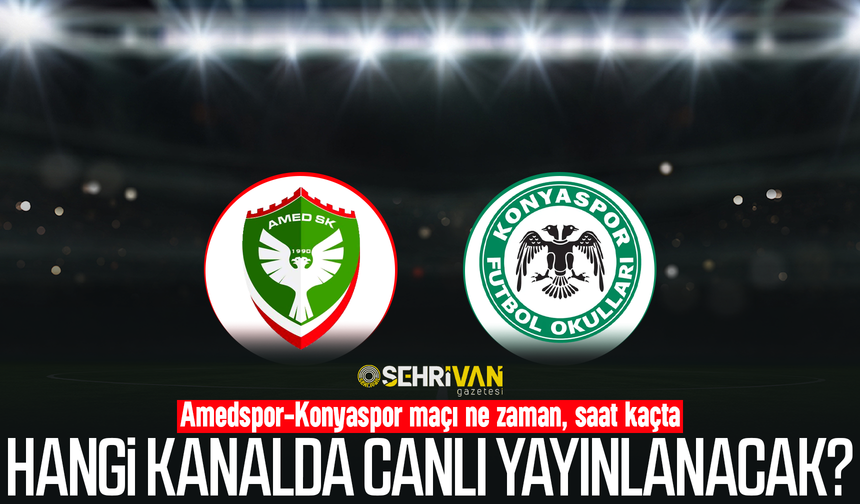 Amedspor-Konyaspor maçı ne zaman, saat kaçta ve hangi kanalda?