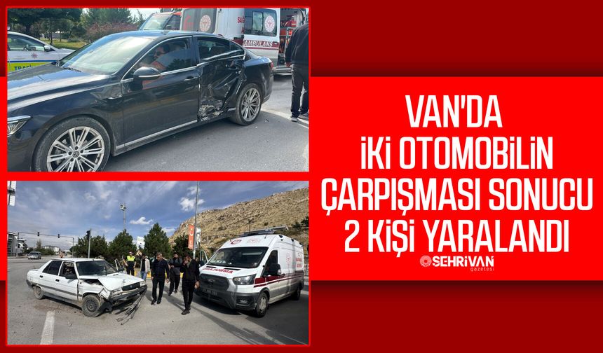Van'da iki otomobilin çarpışması sonucu 2 kişi yaralandı