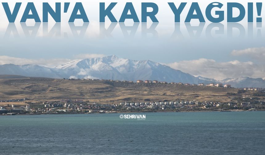 Van'a kar yağdı!