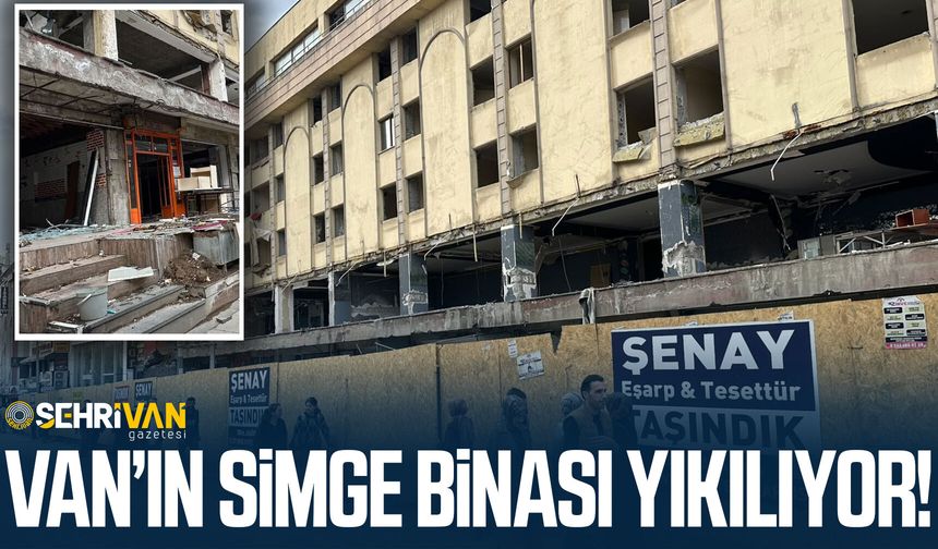 Van’ın simge binası yıkılıyor!