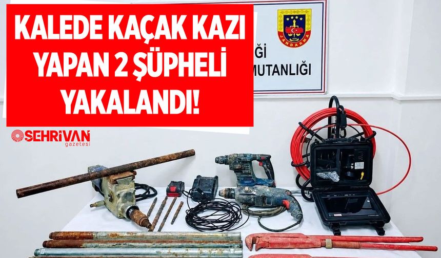 Van’da define avcılarına suçüstü: Kalede kaçak kazı yapan 2 şüpheli yakalandı!