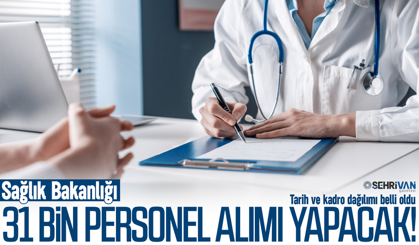 Sağlık Bakanlığı 31 bin 54 personel alımı yapacak, tarih belli oldu! İşte kadro dağılımı…