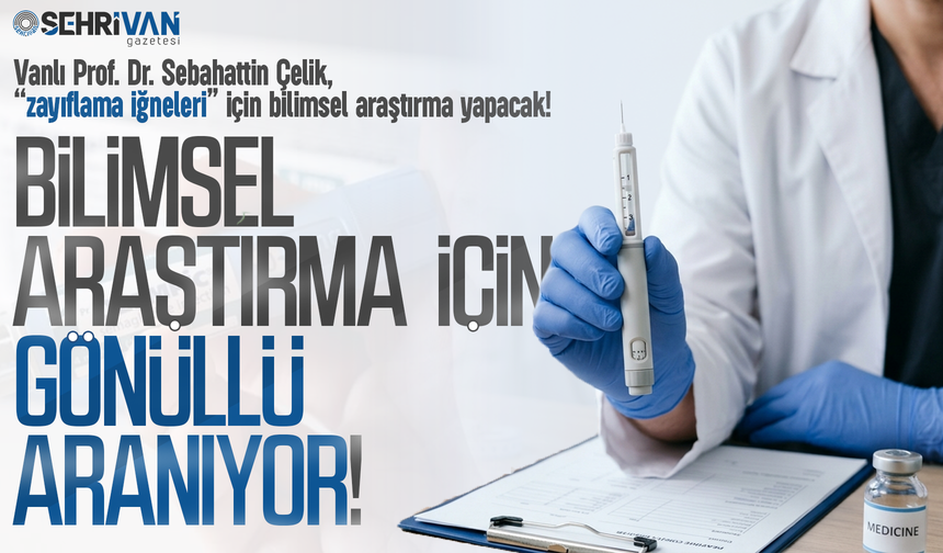 Vanlı profesör çağın en büyük sorunu için bilimsel araştırma yapacak: Van’da gönüllü aranıyor!