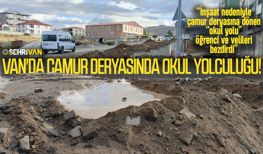 Her gün aynı çile: Van'da öğrencilerin çamur deryasında okul yolculuğu!
