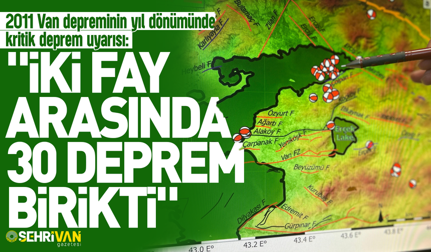 2011 Van depreminin yıl dönümünde kritik deprem uyarısı: O iki faya dikkat !