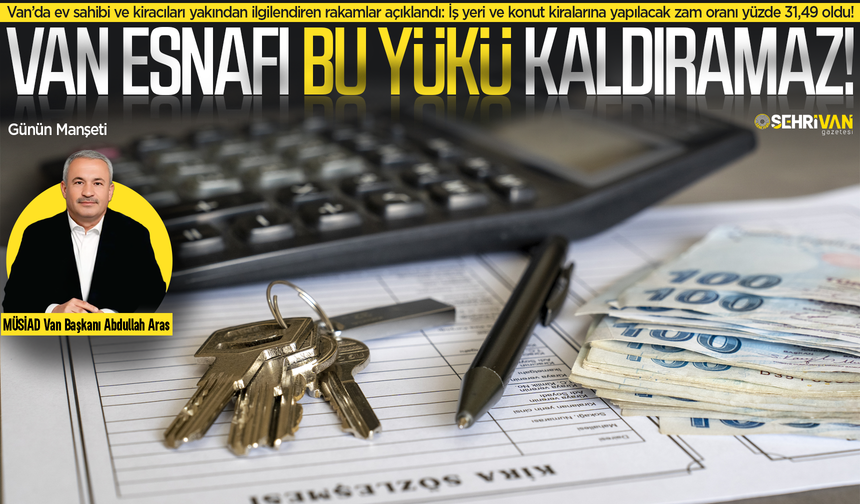 Van esnafı, kirasını çıkaramıyor!