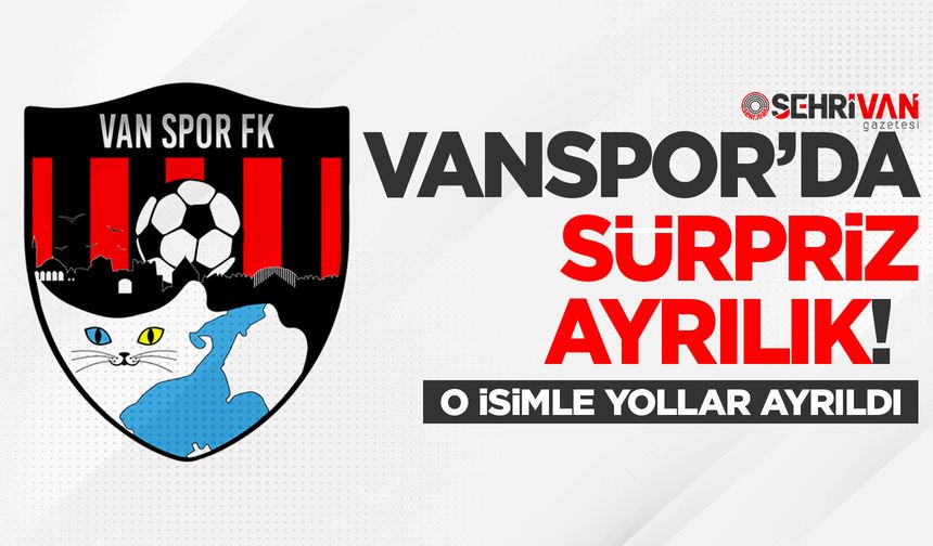 Vanspor’da sürpriz ayrılık!
