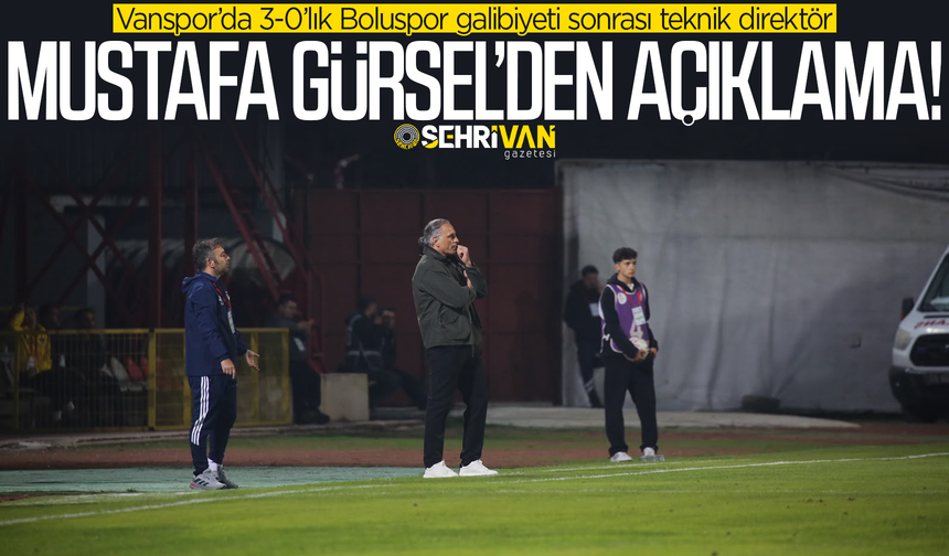 Vanspor teknik direktörü Mustafa Gürsel’den 3-0’lık galibiyeti sonrası açıklama!