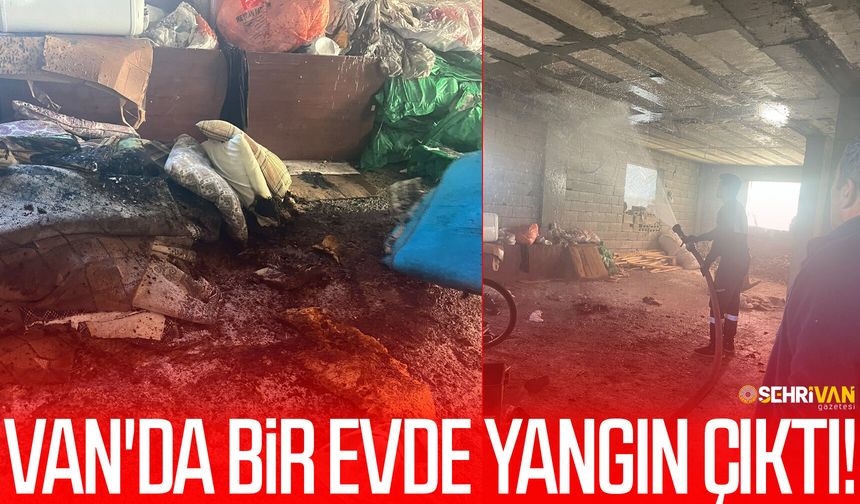 Van'da bir evde yangın çıktı!