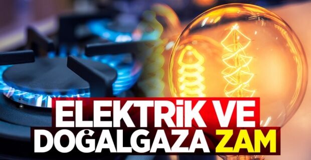 Elektrik ve doğal gaza ‘savaş’ zammı geldi! İşte zam oranı