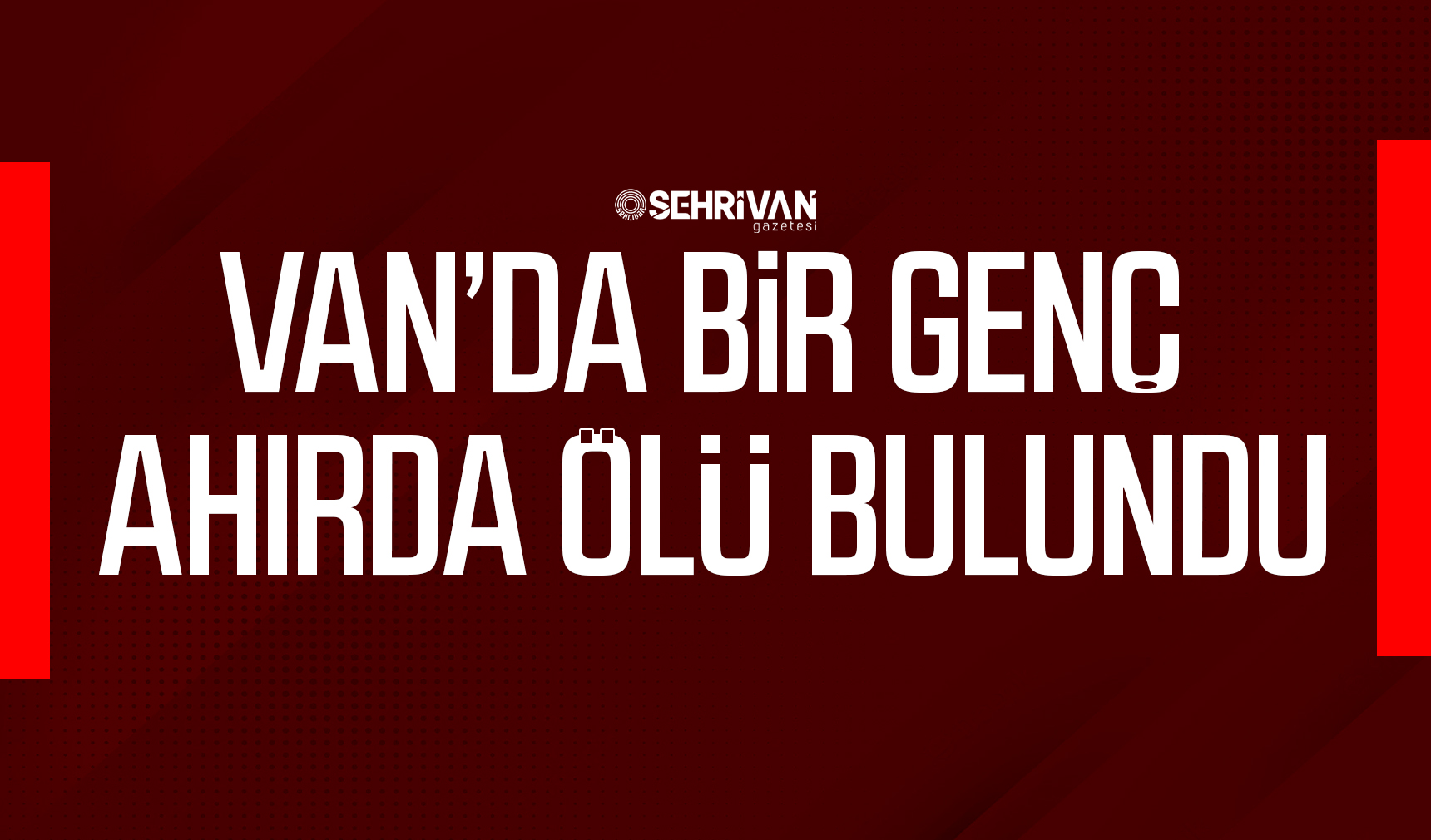 Van’da bir genç ahırda ölü bulundu