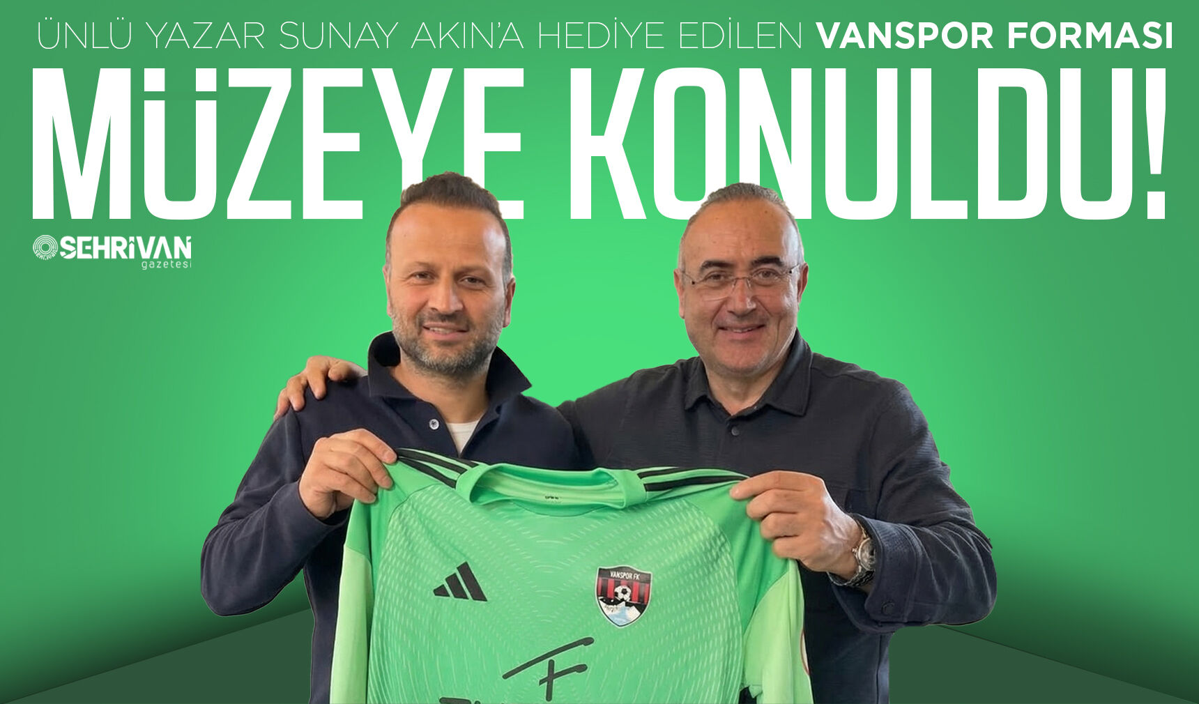 Ünlü yazara hediye edilen Vanspor forması müzeye konuldu!