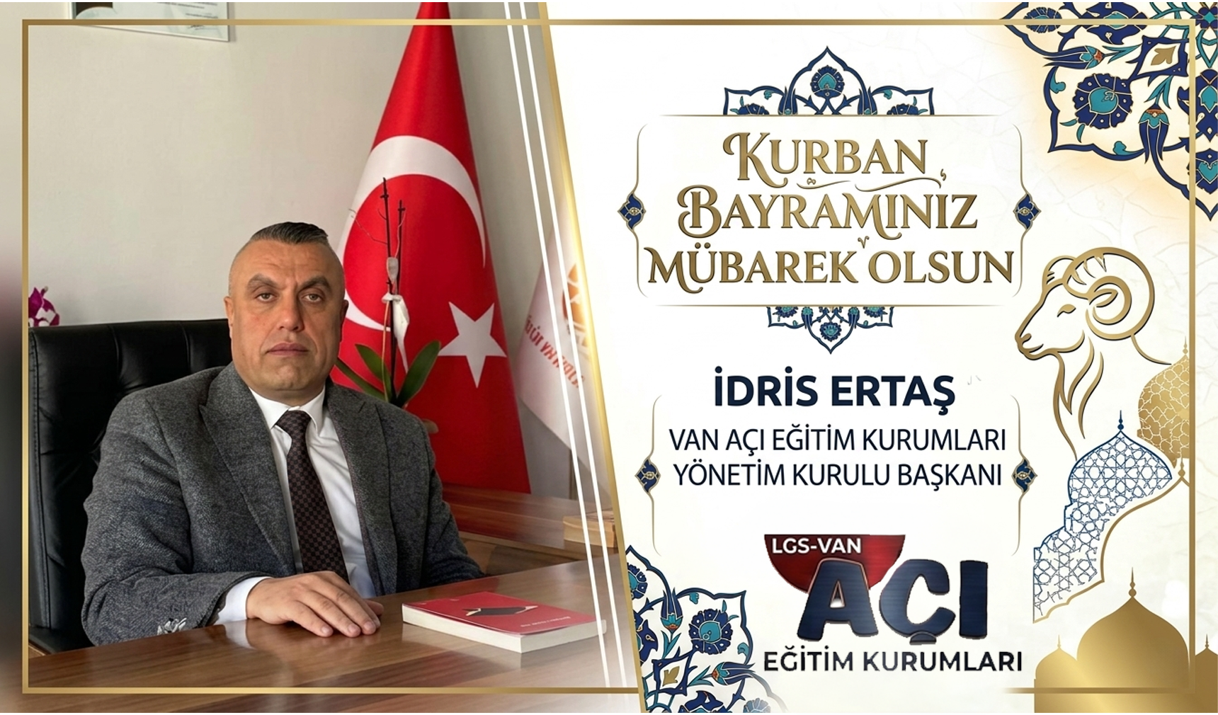 Van Açı Eğitim Kurumları Yönetim Kurulu Başkanı İdris Ertaş’tan kurban bayramı mesajı