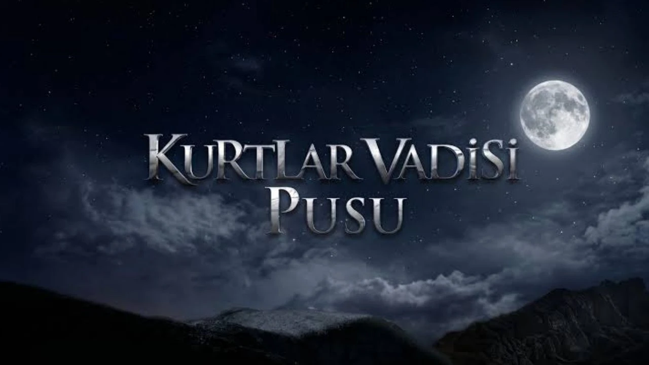 Kurtlar Vadisi Pusu dizisine inceleme!