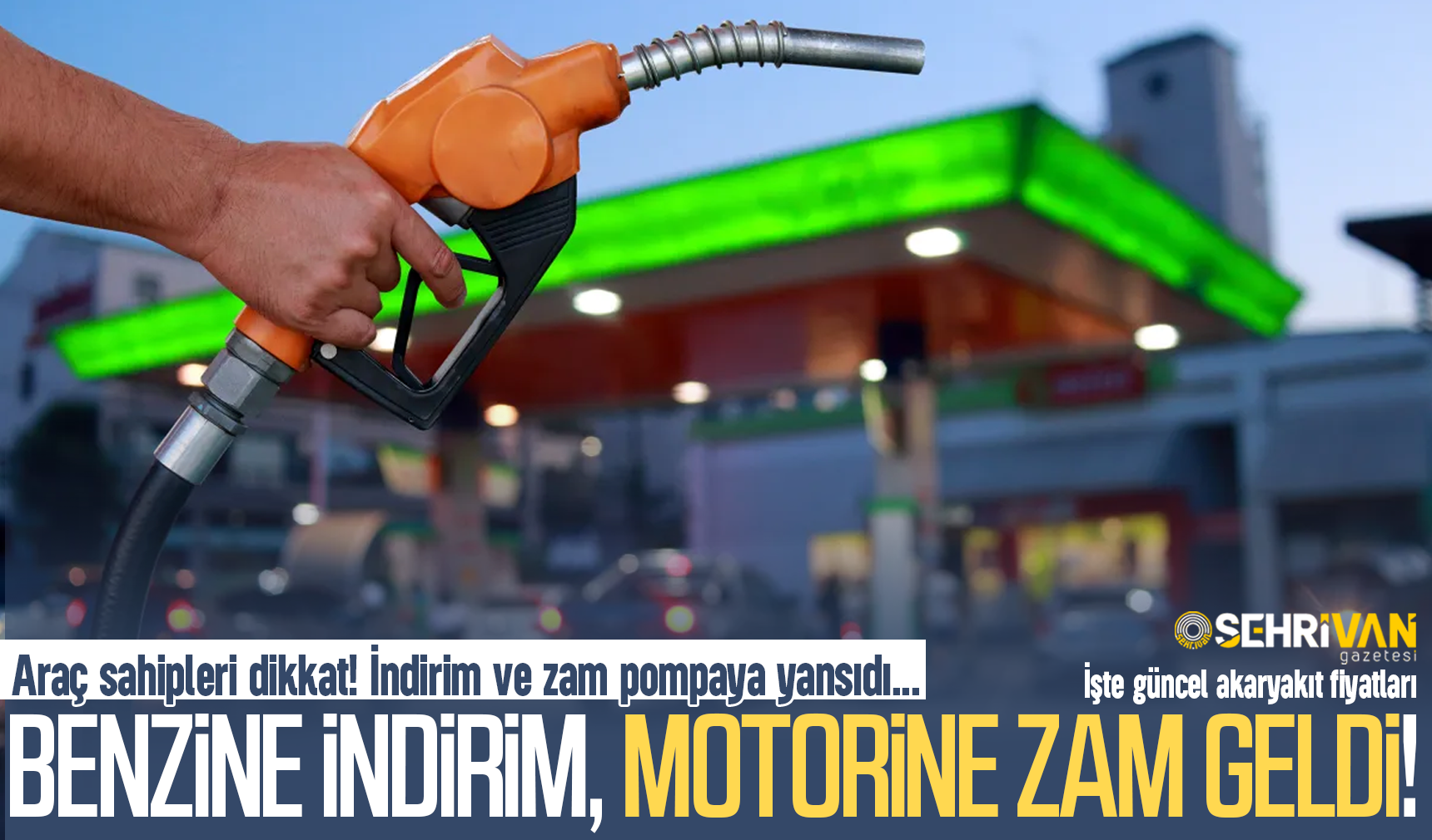 Benzine indirim, motorine dev zam geldi! İşte il il yeni fiyatlar