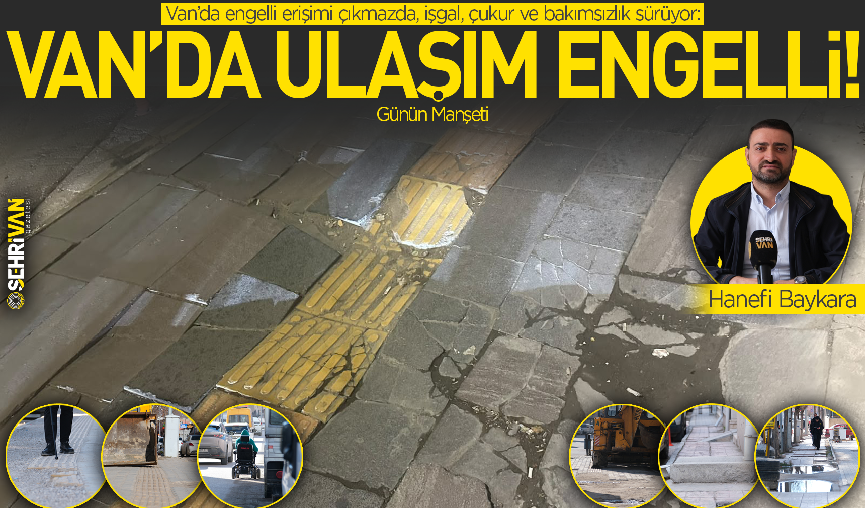 Van’da ulaşım engelli!